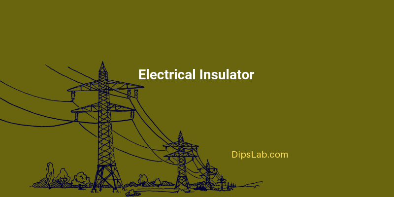 Electrical insulator